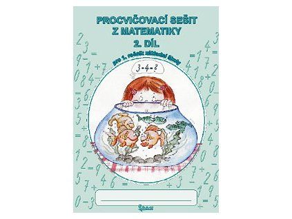 Procvičovací sešit z matematiky 1. třída 2. díl 51072